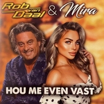 Rob van Daal &amp; Mira - Hou me even vast  CD-Single
