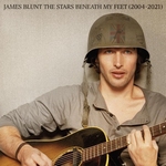 James Blunt - Stars Beneath My Feet (2004-2021)  CD2