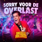Snollebollekes - Sorry Voor De Overlast  CD-Single