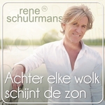Rene Schuurmans - Achter Elke Wolk Schijnt De Zon  CD-Single