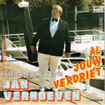 Jan Verhoeven - Al jouw verdriet / Ik verscheurde je foto  7"