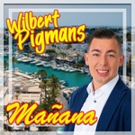 Wilbert Pigmans - Manana  CD-Single