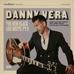 Danny Vera - New Black & White Pt. V   Ltd. (10'')  10-Inch vinyl