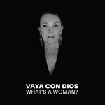 Vaya Con Dios - What's a Woman  LP