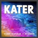 K-Liber X Dr Rude X DJ Jantje - Kater  CD-Single