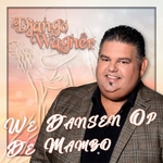 Django Wagner - We Dansen Op De Mambo  CD-Single