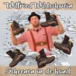 Wilfried Wildschwein - Schoenen in de hand!  CD-Single
