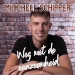 Mitchell Schipper - Weg Met De Eenzaamheid  CD-Single