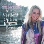 Monique Smit - Als Je Verliefd Op Een Jongen Bent  CD-Single