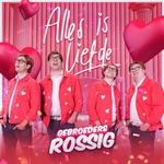 Gebroeders Rossig - Alles Is Liefde  CD-Single