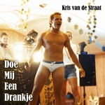 Kris van de Straat - Doe mij een drankje  CD-Single