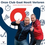 Jochem &amp; Stan - Onze Club Gaat Nooit Verloren  CD-Single