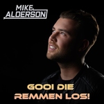 Mike Alderson - Gooi Die Remmen Los  CD-Single