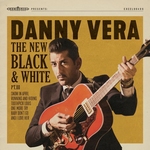 Danny Vera - New Black &amp; White Pt.III  CD