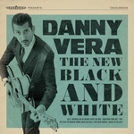 Danny Vera - New Black And White   CD