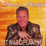 Johnny Valentino - Dit Is De Laatste  CD-Single