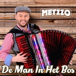 Metzzo - De Man In Het Bos  CD-Single