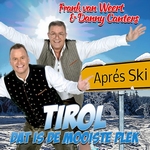 Frank van Weert &amp; Danny Canters - Tirol Dat Is De Mooiste  CD-Single
