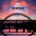 Mark Knopfler - One Deep River  LP2