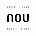 Daniel Lohues - Nou    Ltd Coloured Editie  LP