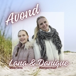 Lana &amp; Danique - Avond  CD-Single