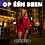 Monique Smit - Op E&eacute;n Been  2Tr. CD Single