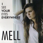 Mell - I See Your Eyes Everywhere ltd.  CD-Single