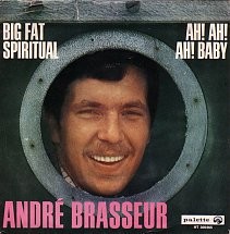 Andre Brasseur - Big fat Spiritual