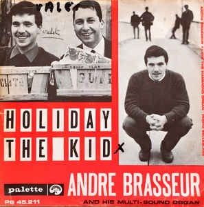 Andre Brasseur - Holiday The kid
