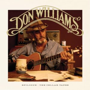 Don Williams - Epilogue: The Cellar Tapes  CD