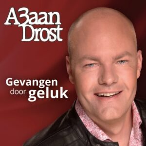 A3Aan Drost - Gevangen Door Geluk   CD
