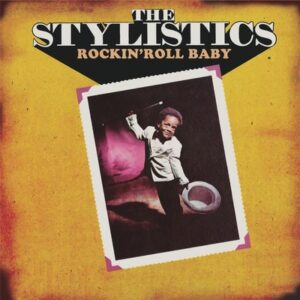 The Stylistics - Rockin' Roll Baby (Ltd.)  CD