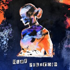 BLOF - POLAROID   CD