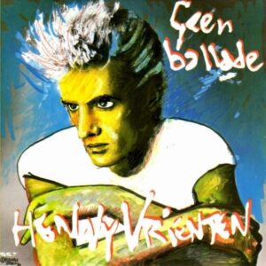 Henny Vrienten - Geen Ballade  CD