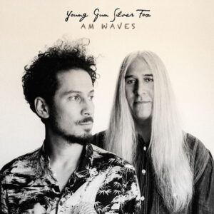 Young Gun Silver Fox - Am Waves  CD