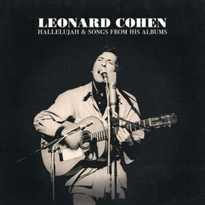 Leonard Cohen - Hallelujah & Songs From His Albums  CD