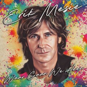 Erik Mesie - Waar Gaan We Heen  CD