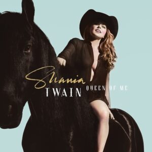 Shania Twain - Queen of Me  CD