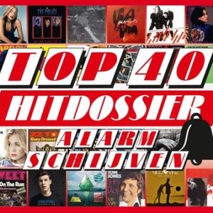 Top 40 Hitdossier - Alarmschijven   CD5