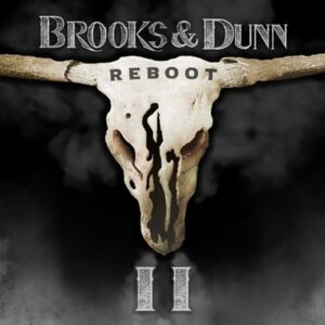 Brooks & Dunn - Reboot II (the duets)  CD