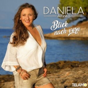 Daniela Alfinito -  Blick nach vorn   CD