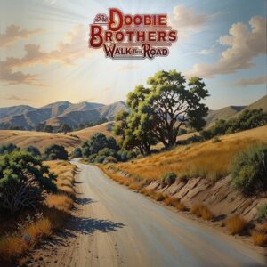 Doobie Brothers - Walk This Road   CD