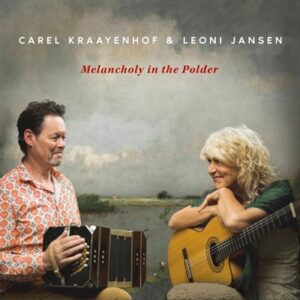 Leonie Jansen & Carel Kraayenhof - Melancholy In The Polder   CD