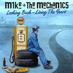 Mike + The Mechanics - Looking Back - Living The Years  CD