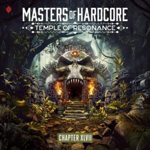 Masters Of Hardcore Temple Of Resonance Chapter XLVII  CD2