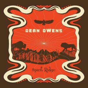 Dean Owens - Spirit Ridge  CD