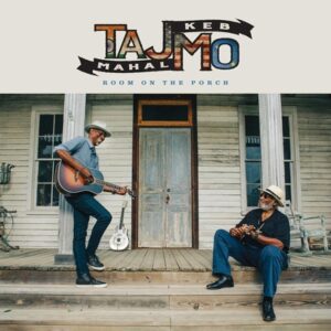 Taj Mahal, Keb' Mo' - Room On The Porch   CD