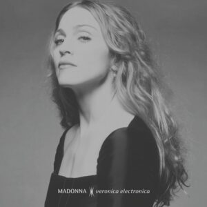 Madonna - Veronica Electronica  CD
