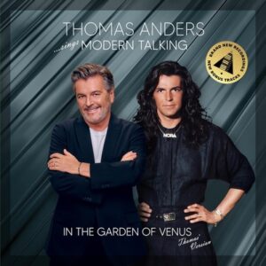 Thomas Anders Sings Modern Talking: In the Garden of Venus   CD3