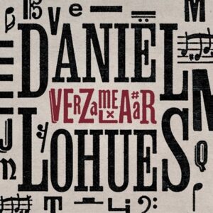 Daniël Lohues - Verzamelaar  CD